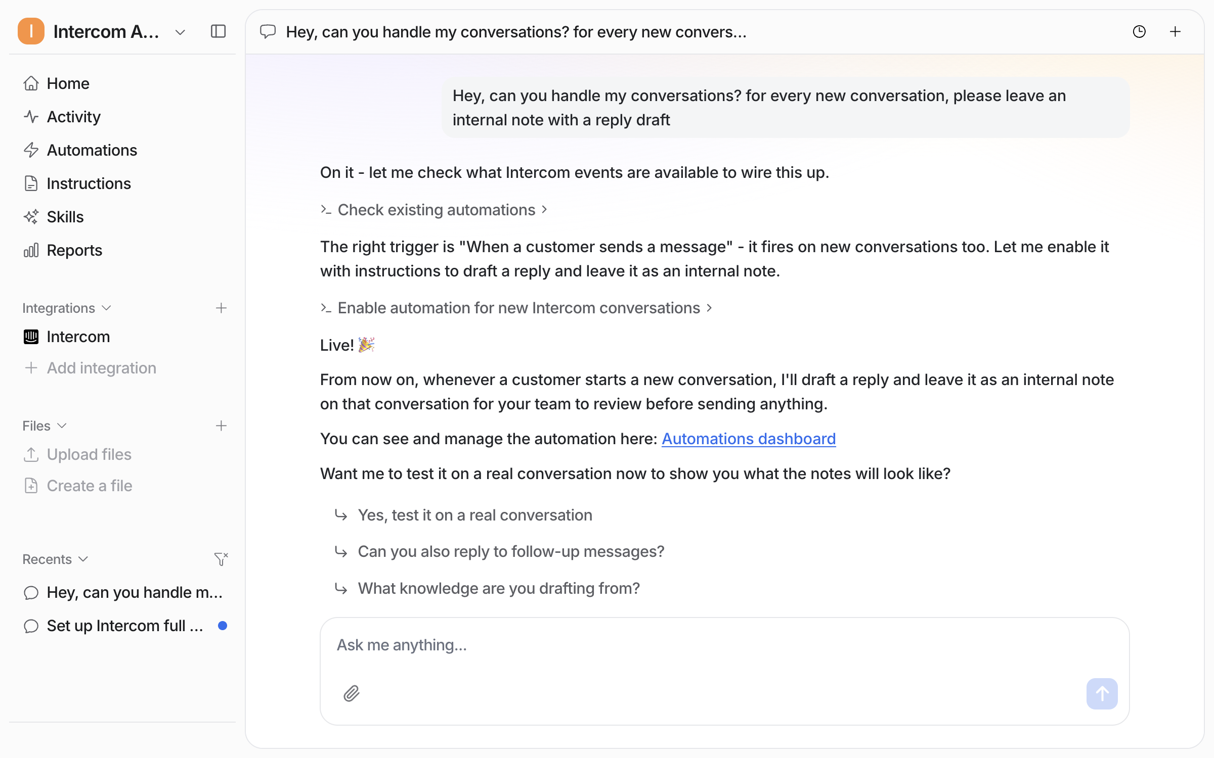 The dashboard chat where the user asks for internal-note reply drafts on every new conversation, and the agent reports the trigger and action it enabled