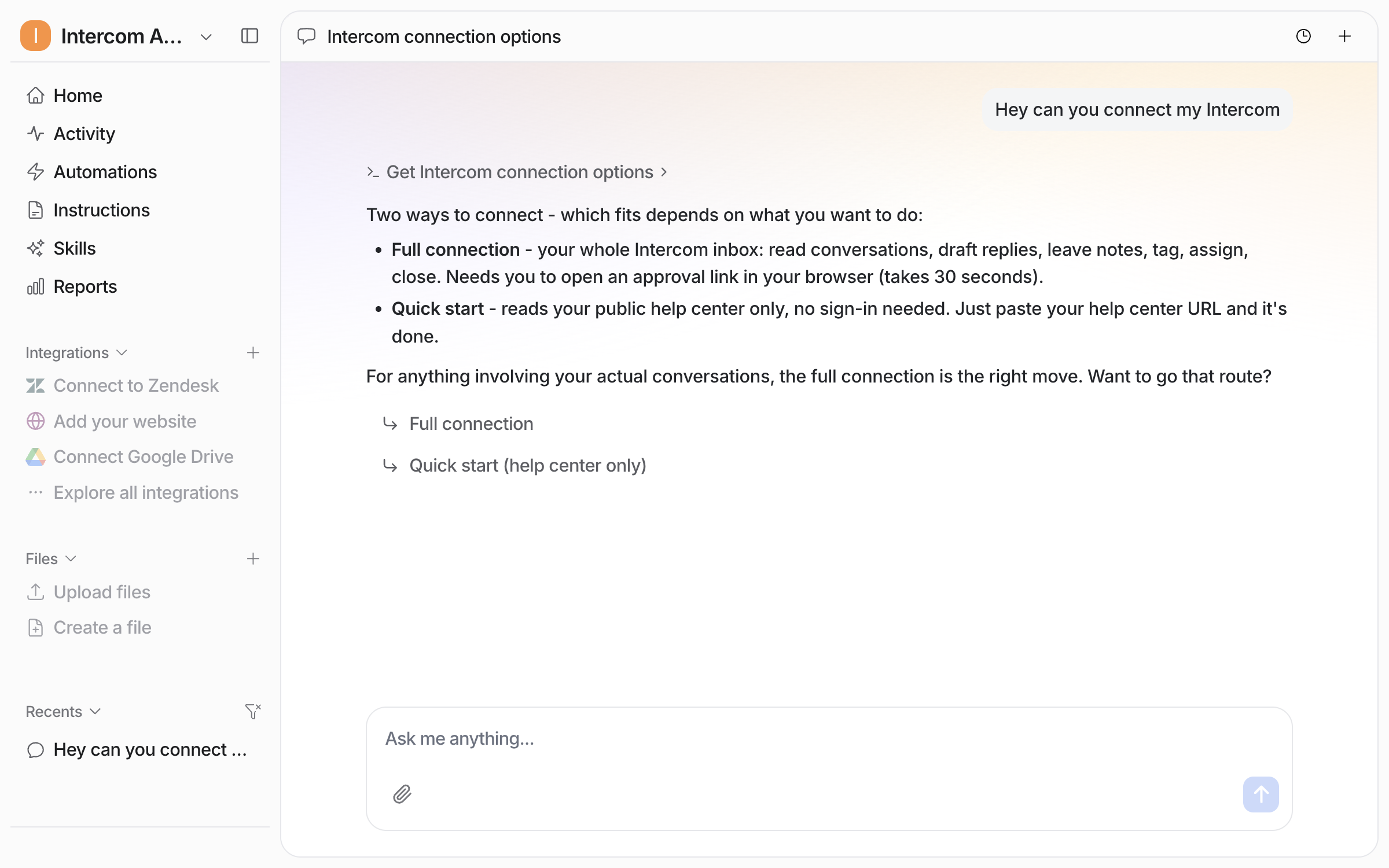 The dashboard chat where the user asks to connect Intercom and the agent lays out the Quick start and Full connection options