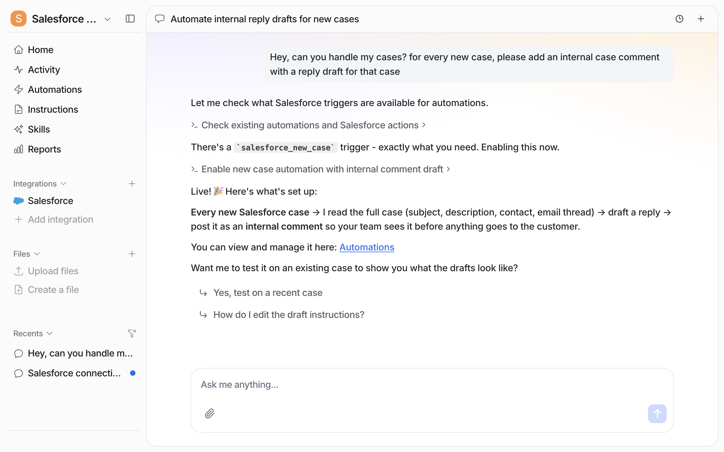 The dashboard chat where the user asks for an internal case comment with a reply draft on every new case, and the agent reports the new case trigger it enabled