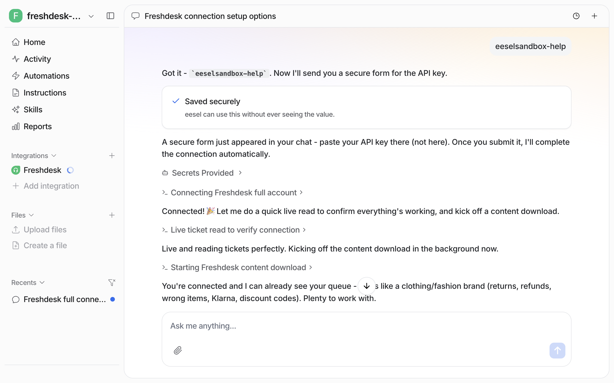 The dashboard chat showing Connected, with the agent reading a live ticket to verify and Freshdesk appearing in the sidebar