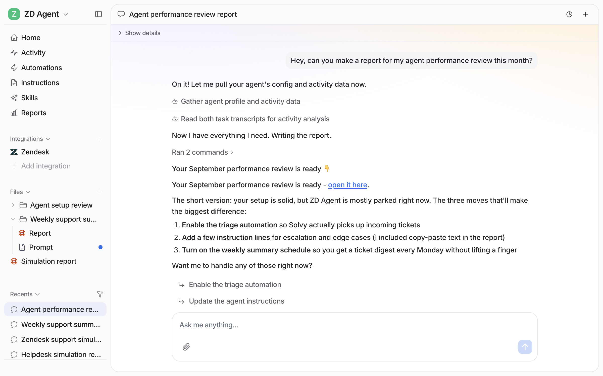 The dashboard chat where the user asks for a performance review report for the month, and the agent gathers its activity data, links the finished report and lists the three changes that would make the biggest difference