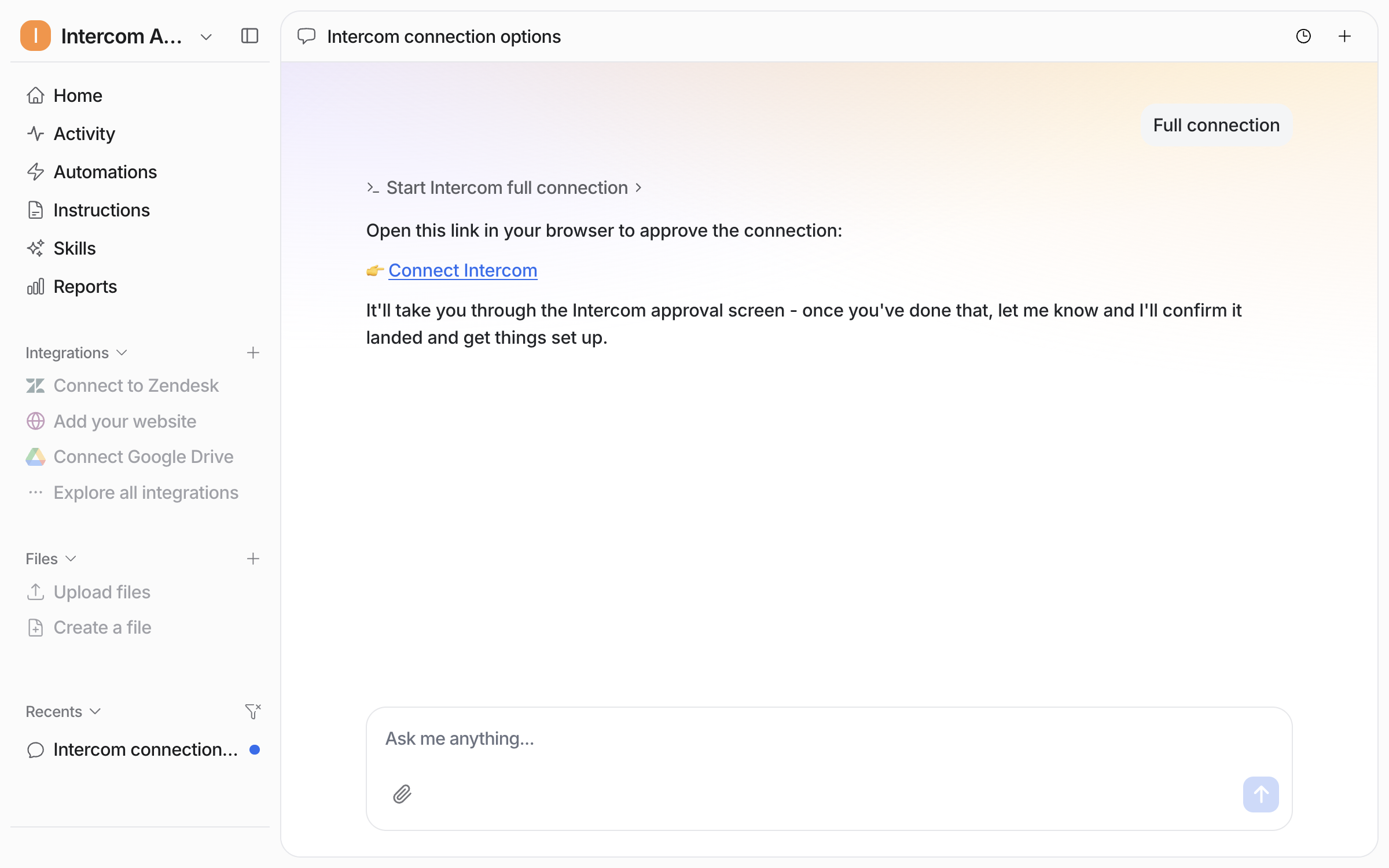 The dashboard chat showing the approval link for the Intercom full connection, with the agent explaining what happens after approval