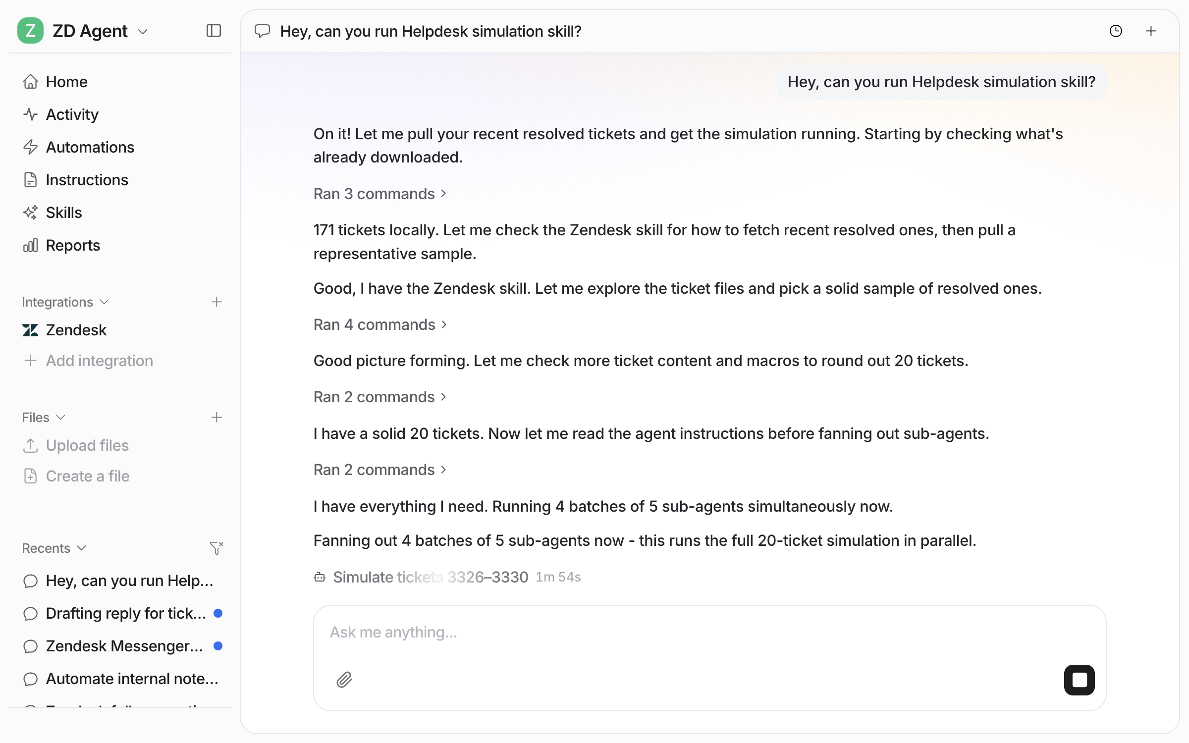 A dashboard chat where the user asks to run the Helpdesk simulation skill, and the agent reports the commands it ran while sampling 20 resolved tickets