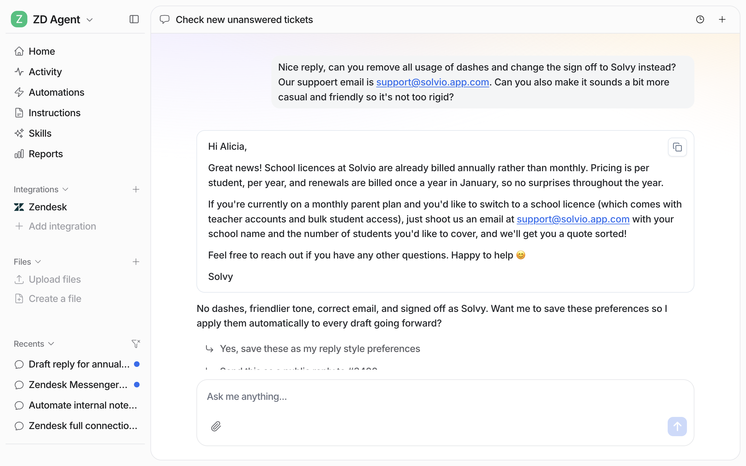A dashboard chat where the user asks for no dashes, a different sign-off, the correct support email and a friendlier tone, and the agent returns the rewritten draft