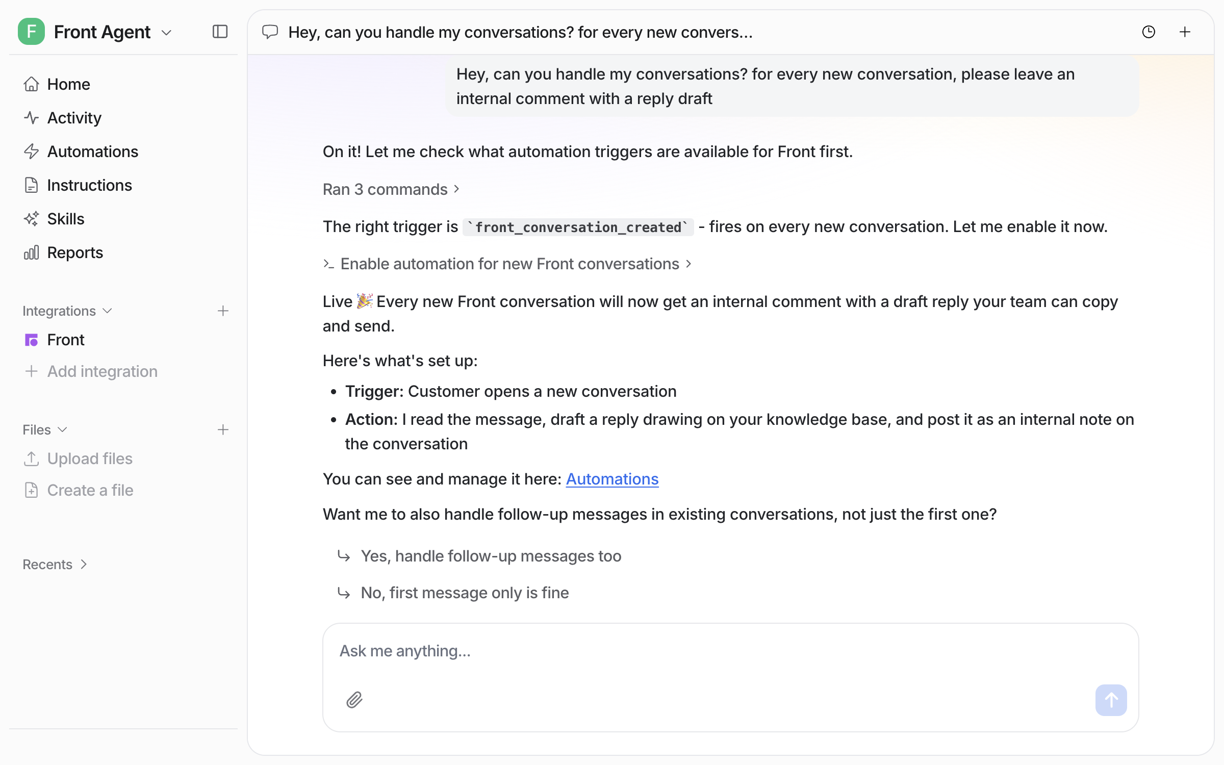 The dashboard chat where the user asks for internal-comment reply drafts on every new conversation, and the agent reports the trigger and action it enabled