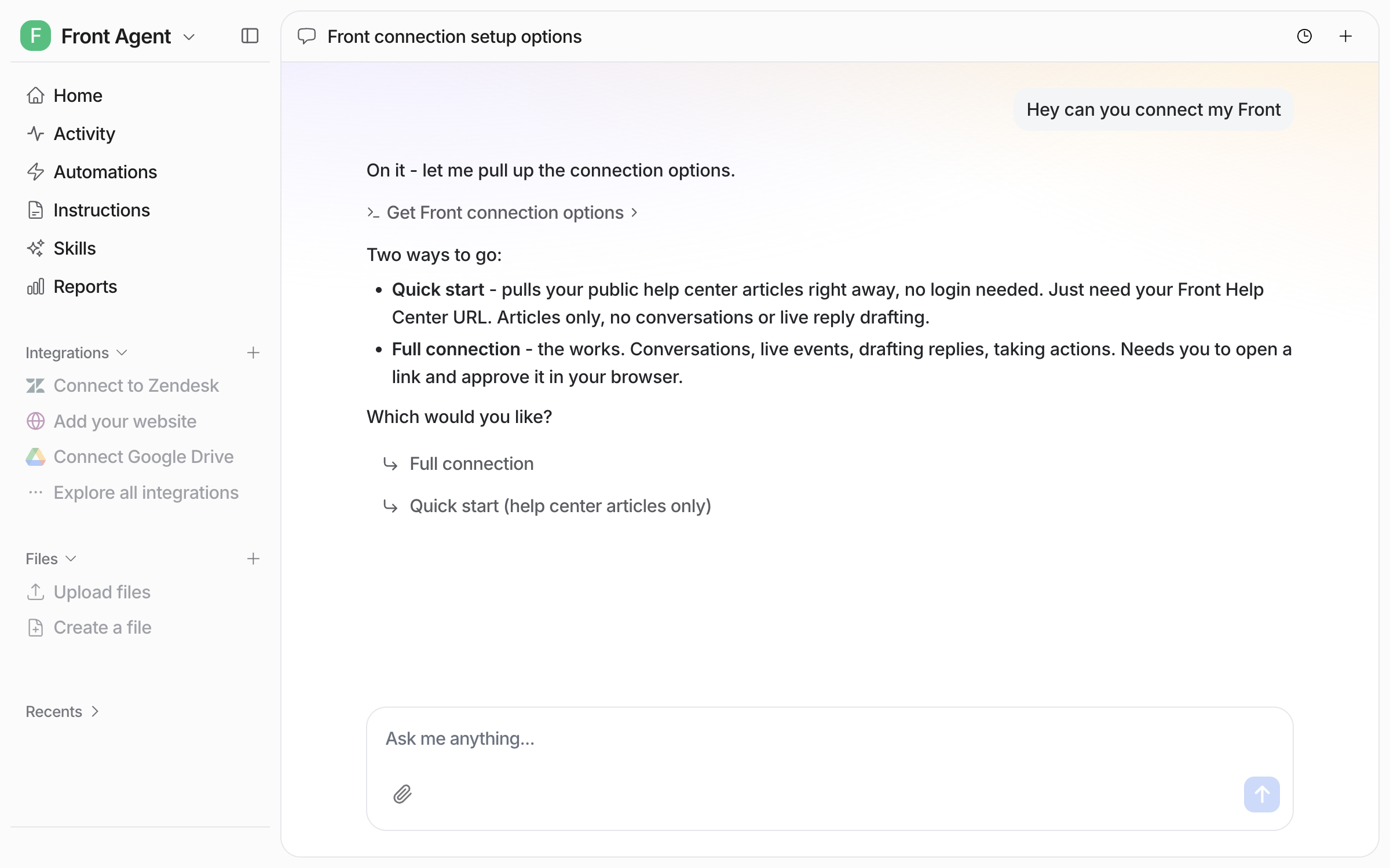 The dashboard chat where the user asks to connect Front and the agent lays out the Quick start and Full connection options