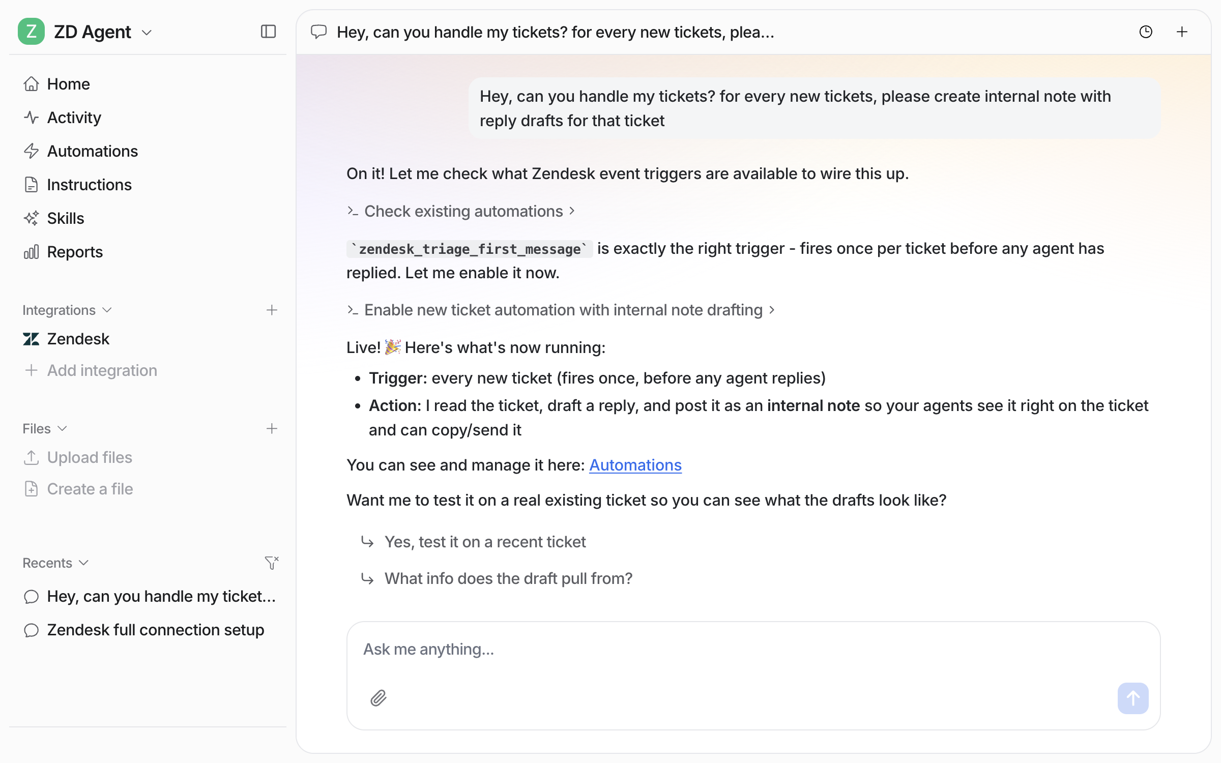 The dashboard chat where the user asks for internal note drafts on every new ticket, and the agent reports the trigger and action it enabled