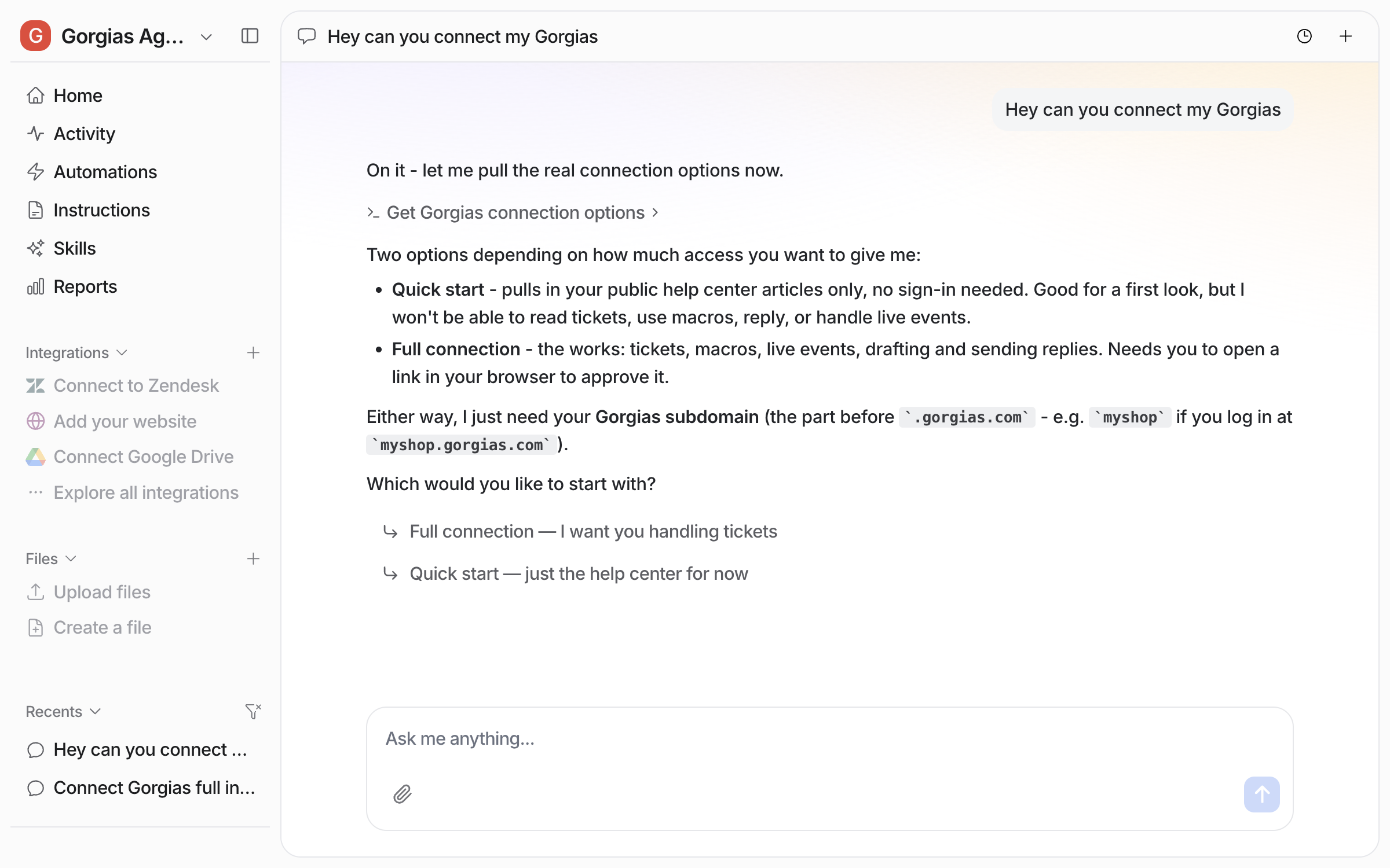 The dashboard chat where the user asks to connect Gorgias and the agent lays out the Quick start and Full connection options