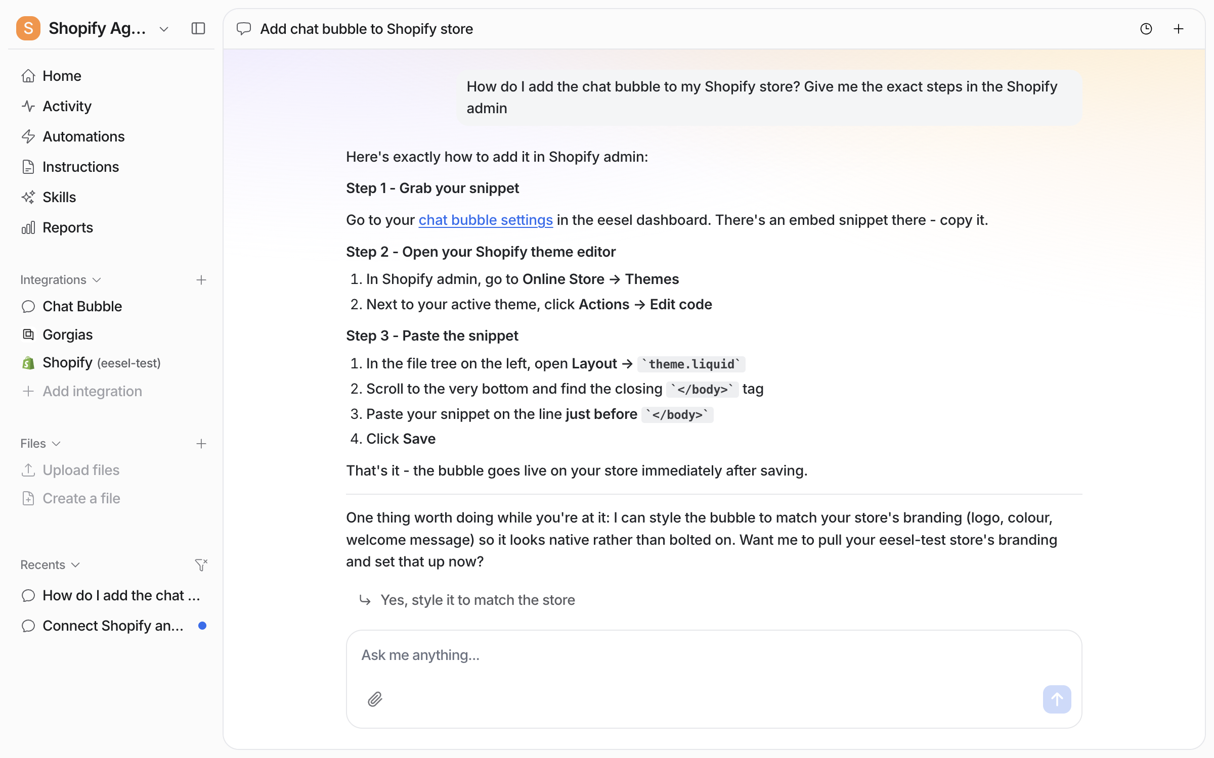 The dashboard chat where the user asks how to add the chat bubble to a Shopify store, and the agent answers with three numbered steps covering copying the snippet, opening the theme code editor, and pasting into theme.liquid