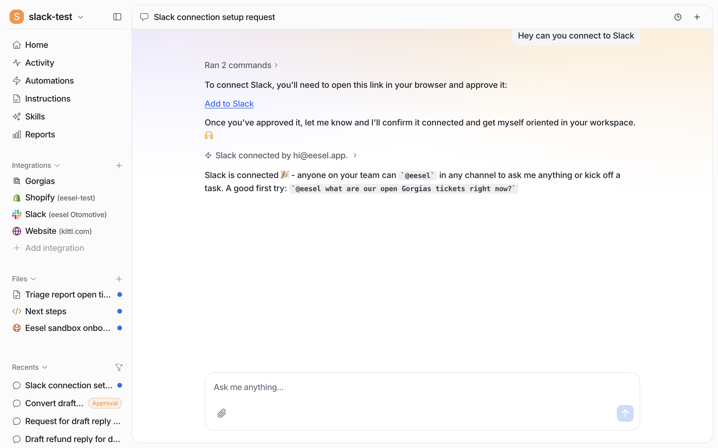 The dashboard chat confirming Slack is connected by the person who approved it, with the agent explaining that anyone can mention it in any channel and suggesting a first question