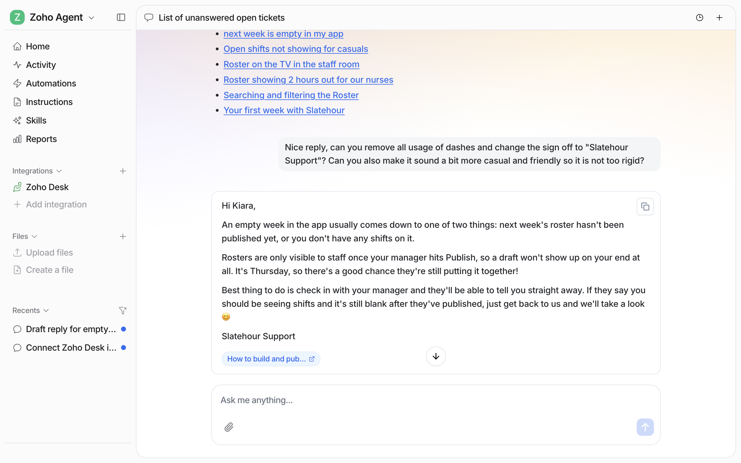 The dashboard chat where the user asks for a different tone and sign-off, and the agent returns the rewritten draft